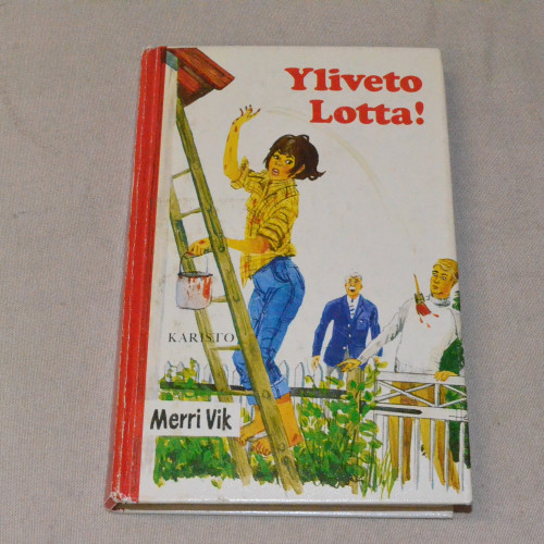 Merri Vik Yliveto Lotta!